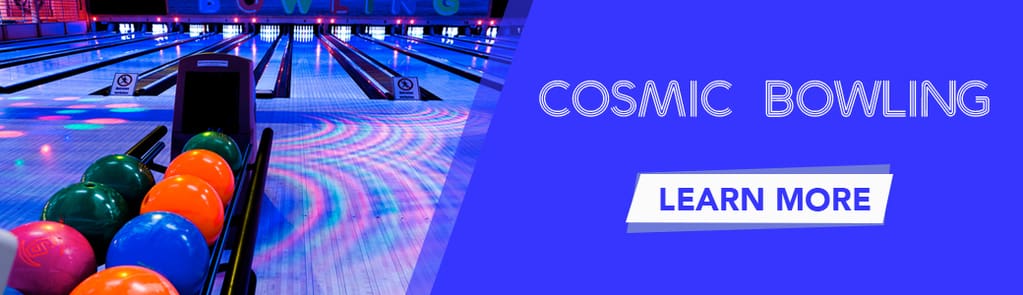 Click to learn more about cosmic bowling